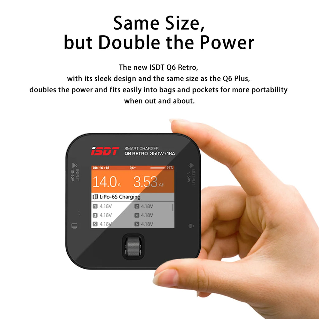ISDT Q6 retro 350W 16A DC Lipo Battery Balance Charger Discharger for 2-6S Digital Battery Li-Po Li-Hv Li-Ion Li-Fe NiMH Ni-Cd