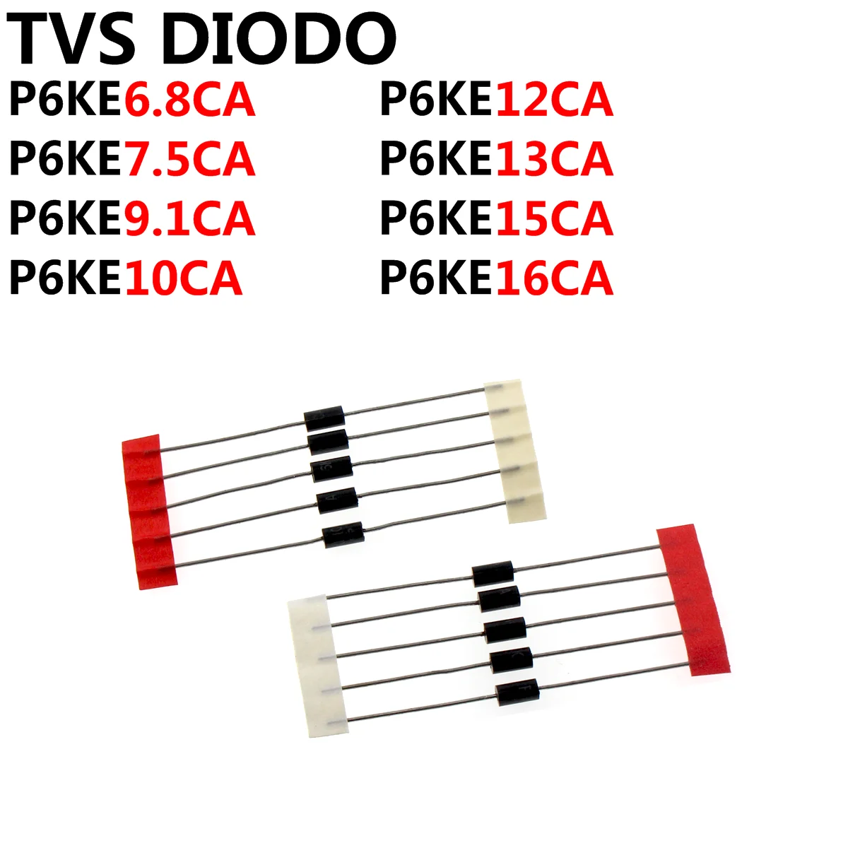 50PCS TVS DIODE P6KE6.8CA P6KE7.5CA P6KE9.1CA P6KE10CA P6KE12CA P6KE13CA P6KE15CA P6KE16CA