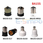 BA15S TO E12 E14 E17 E27 MR16 GU10  Light Socket Adapter LED CFL Lamp Holder Light Socket Converter Extension Adapter