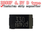 10PCS 330UF 6.3V 470UF chip tantalum capacitor Type D 7343 thin version instead of OE907 OE128