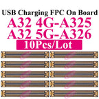 10Pcs Charging FPC Connector On Board For Samsung Galaxy A04s A14 A24 A34 A54 A05s A15 A25 A33 A35 Mainboard Flex Cable Plug