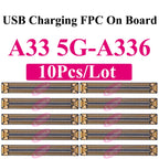 10Pcs Charging FPC Connector On Board For Samsung Galaxy A04s A14 A24 A34 A54 A05s A15 A25 A33 A35 Mainboard Flex Cable Plug