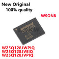 5/PCS New Original W25Q128JWPIQ 25Q128JWPQ W25Q128JVEIQ 25Q128JVEQ W25Q128JVPIQ 25Q128JVPQ WSON8 Flash memory chip In Stock