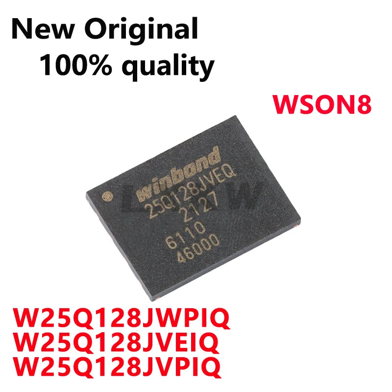 5/PCS New Original W25Q128JWPIQ 25Q128JWPQ W25Q128JVEIQ 25Q128JVEQ W25Q128JVPIQ 25Q128JVPQ WSON8 Flash memory chip In Stock