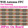 WiFi Antenna FPC Connector On Board Flex For Samsung S22 S21 Ultra S20 Plus S20U S22P S23 S24 S25 S22U S23U S24U S25U S901 G998