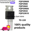 10Pcs/lot New FQP55N10 55N10 FQP5N50 P5N50 FQP50N08 50N08 TO-220 FQP50N06 50N06 FQP5N60 5N60 FQP5N80 mosfet transistor