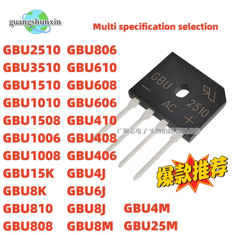 10PCS GBU 2510 3510 1510 1010 1508 1006 1008 15K 8K 810 808 806 610 608 606 410 408 406 GBU8M 4M 25M 4J 8J 6J Rectifier bridge