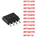 10PCS IRF7313 IRF7314 IRF7307 IRF7303 IRF7338 IRF7379 IRF7413 IRF7105 IRF7862 IRF7807 IRF7811A IRF7811 F313 TRPBF SOP8 IC Chip