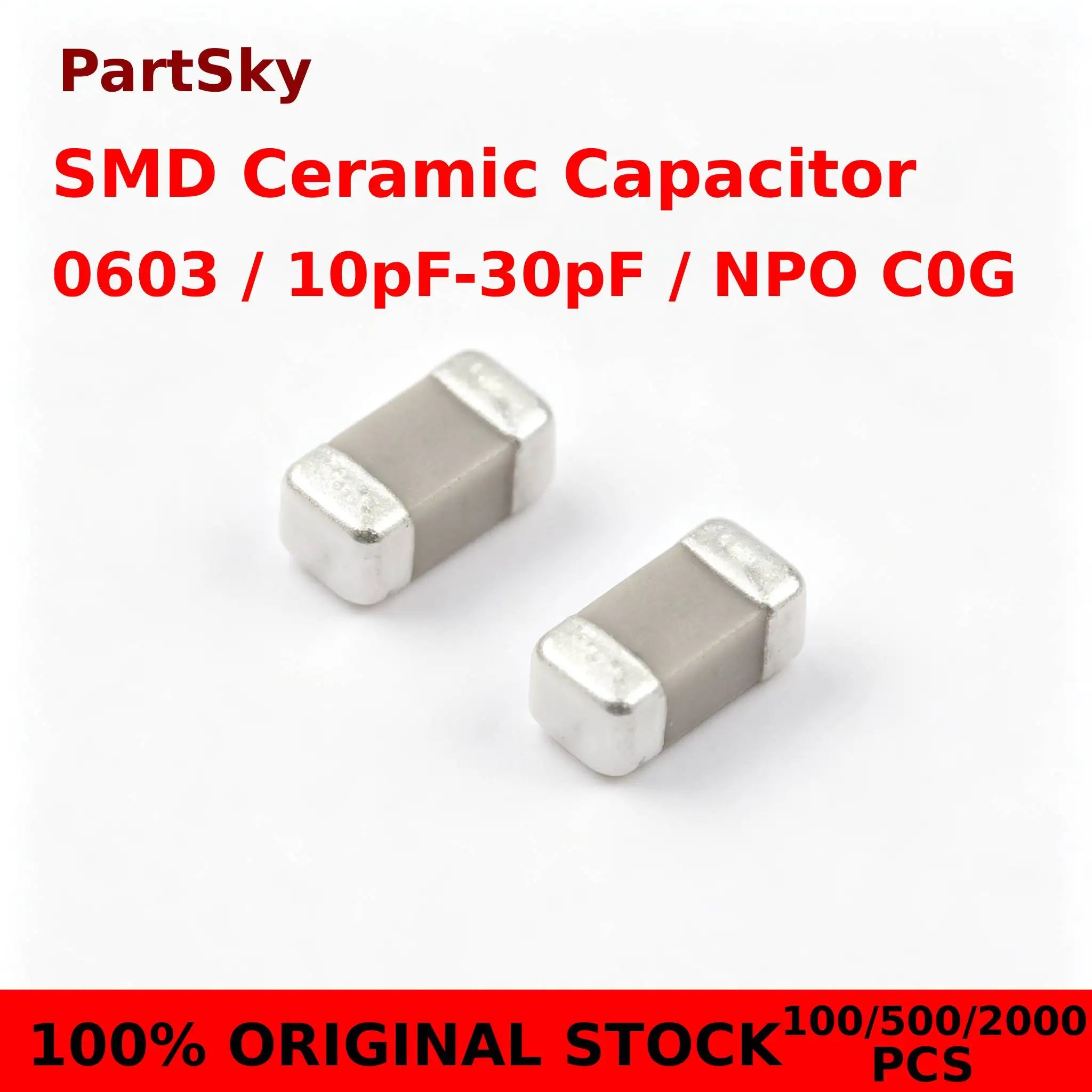 100/500/2000pcs ORIGINAL IN STOCK 0603 SMD Ceramic Capacitor NPO C0G 10pF 11pF 12pF 13pF 15pF 16pF 18pF 20pF 22pF 27pF 30pF 50V