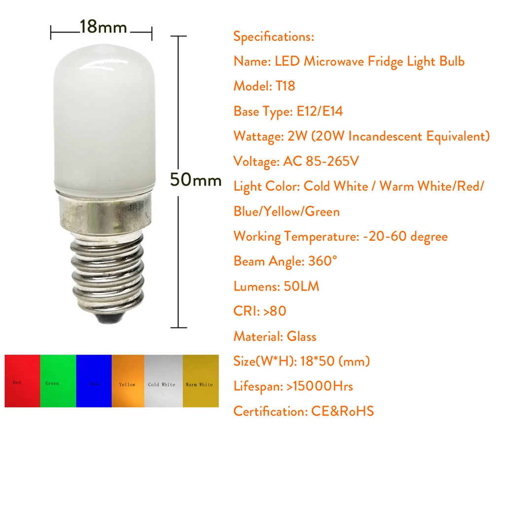 Colorful T18 Mini E14 E12 LED Bulb Refrigerator Light 2W Red Green Blue Yellow Cold / Warm White Lamp AC 85-265V For Freezer