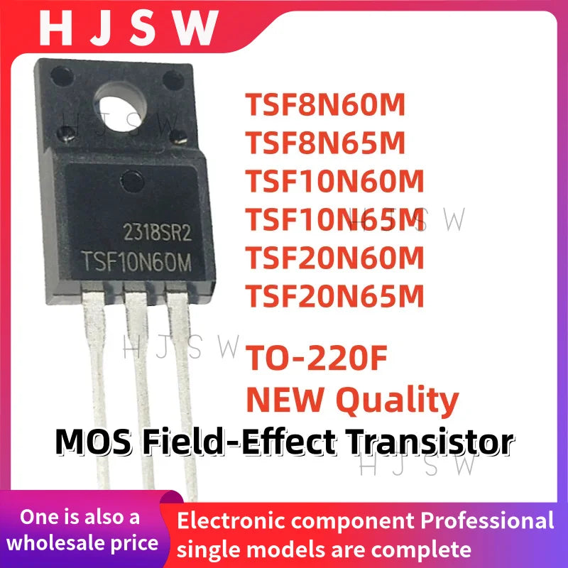 10PCS NEW TSF8N60M TSF8N65M TSF10N60M TSF10N65M TSF20N60M TSF20N65M 8N60 8N65 10N60 10N65 20N65 TO220F MOS Field-Effect Transist