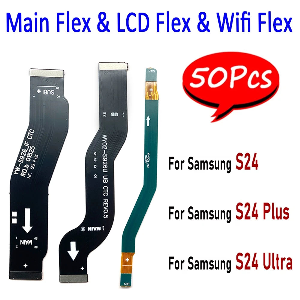 50Pcs，NEW Main FPC LCD Display Connect Wi-Fi Signal Antenna USB Mainboard Flex Cable Ribbon For Samsung S24 S24 Plus S24 Ultra