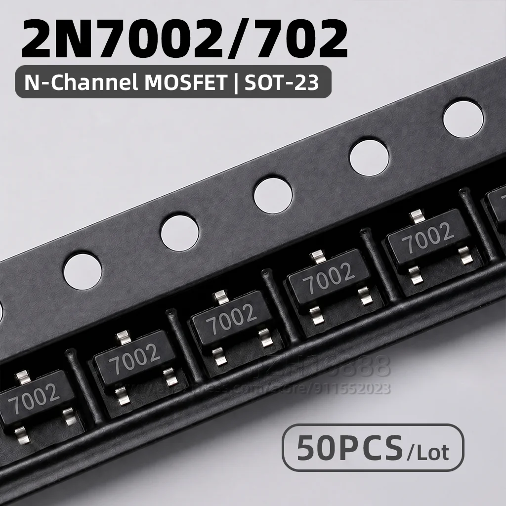 50~3000PCS 2N7002 N Channel MOSFET SOT-23 SMD 7002 702 Marking Code Small Signal Transistor FET Electronic Components