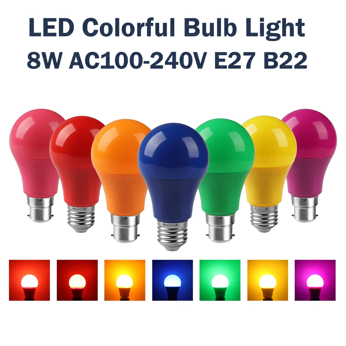 2-10pcs Colorful Bulb B22 E27 110V 220V Red Yellow Blue Green Pink Purple Orange Light Bulb Lamp for Home