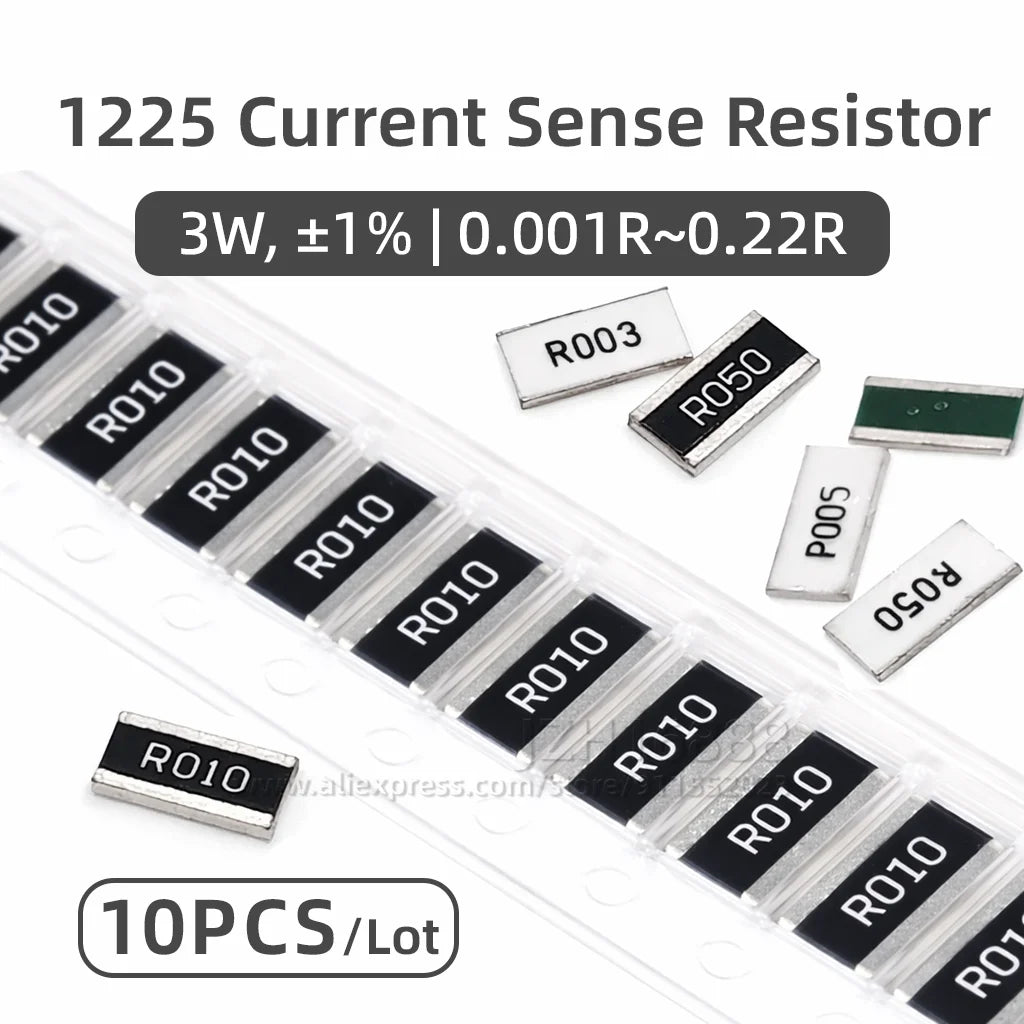 10PCS 1225 SMD Current Sense Resistor Alloy Shunt 1% R001 R002 R003 R005 R006 R007 R008 R010 R015 R020 R025 R030 R050 R100 R200