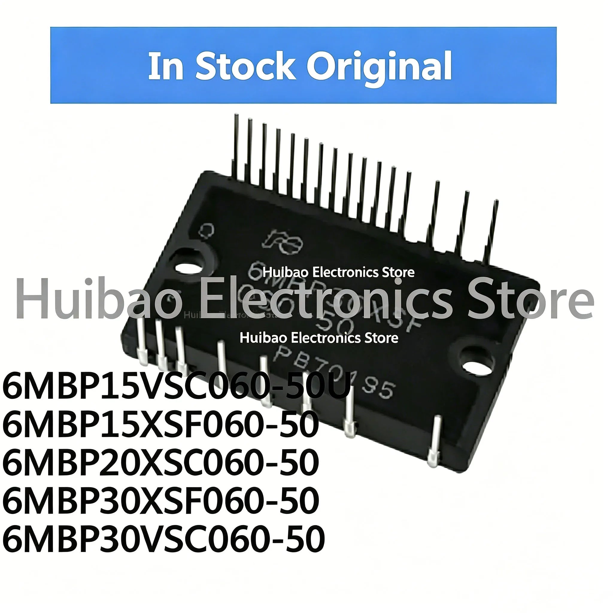1Piece 6MBP15VSC060 6MBP15VSC060-50U6MBP15XSF060-50 6MBP20XSF060-50 6MBP30XSF060-50 6MBP30VSC060-50 IGBT Module 15A-30A 600V