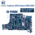 NEW For DELL Vostro 3400 3500 Inspiron 3501 Notebook Mainboard LA-K032P 07HC6F 06PGNJ I3 I5 I7-11TH CPU Laptop Motherboard Test
