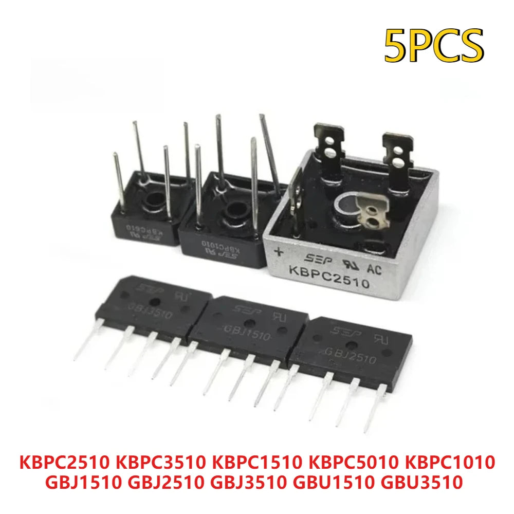 5PCS Diode Bridge Rectifier KBPC2510 KBPC3510 KBPC1510 KBPC5010 KBPC1010 GBJ1510 GBJ2510 GBJ3510 GBU1510 GBU3510 Rectifier Diode