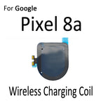 Wireless Charging Chip NFC Coil Parts For Google Pixel 6 7 8 9 Pro XL 6a 7a 8a Charger Panel Sticker Flex Cable