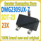 (30 pieces) DMG2305UX-7 Marking: 23X SOT-23 20V 4.2A P-channel MOSFET Field Effect Tube 100% Brand New & Original