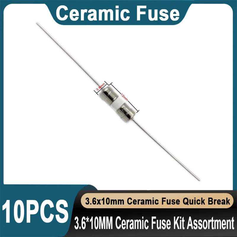 10PCS 3.6*10MM Ceramic Fuse Kit Assortment 250V F0.5A 500MA F1A F2A F3A F3.15A F4A F5A F6.3A F8A F10A F15A F20A Ceramic Fuse