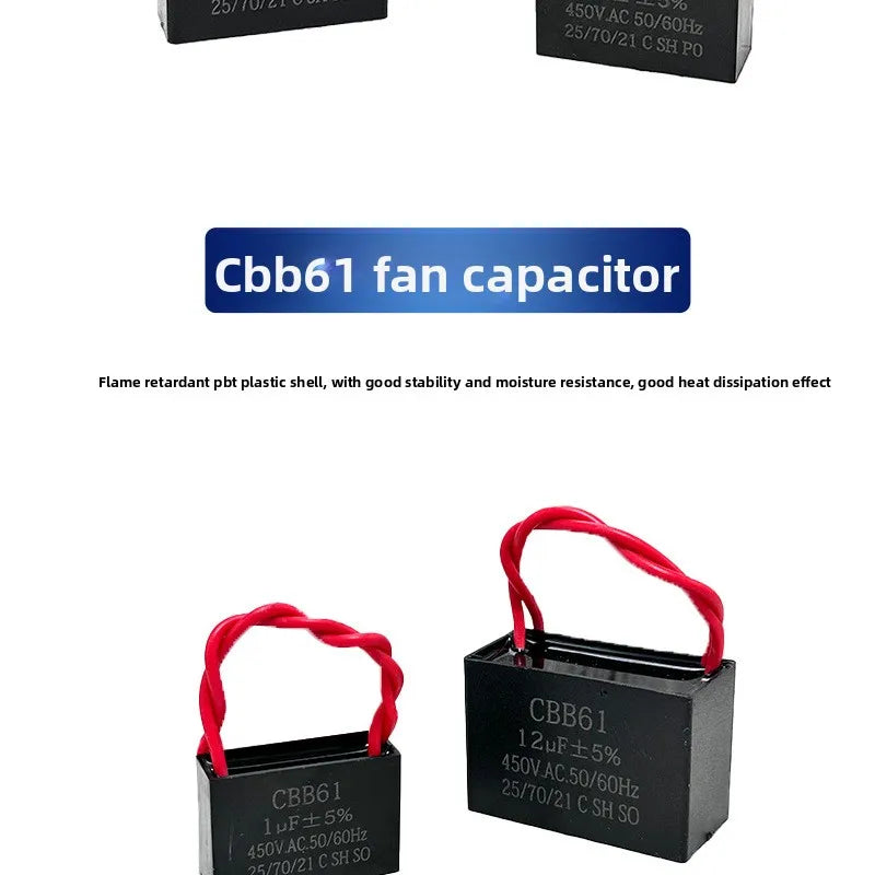 CBB61Fan Starting Capacitance1.2/1.5/1.8/2/2.5/3/4/5/6/7UFCeiling Fan Range Hood450V