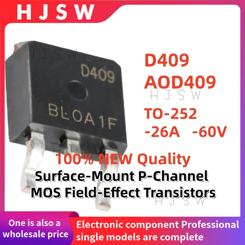 10/20/50/100PCS 100% Brand New and Quality AOD409 D409 TO-252 -26A -60V Surface-Mount P-Channel MOS Field-Effect Transistors