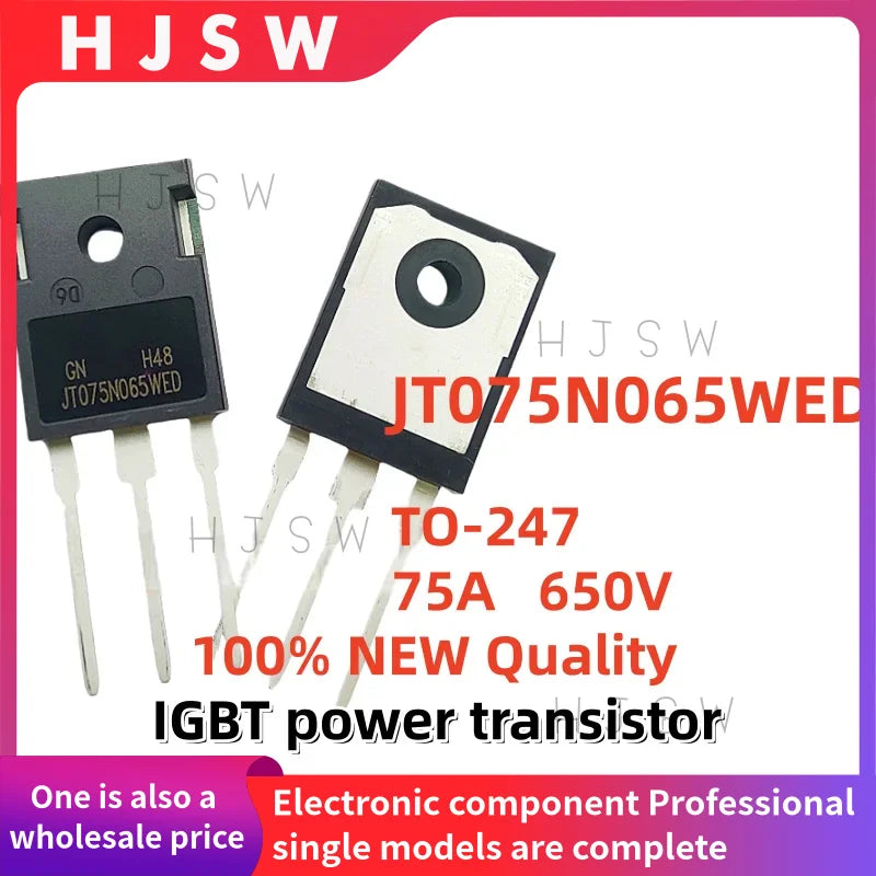 5/10/20PCS 100% Brand New and Quality JT075N065WED JT075N065 075N065WED 075N065 TO-247 75A 650V IGBT power transistor