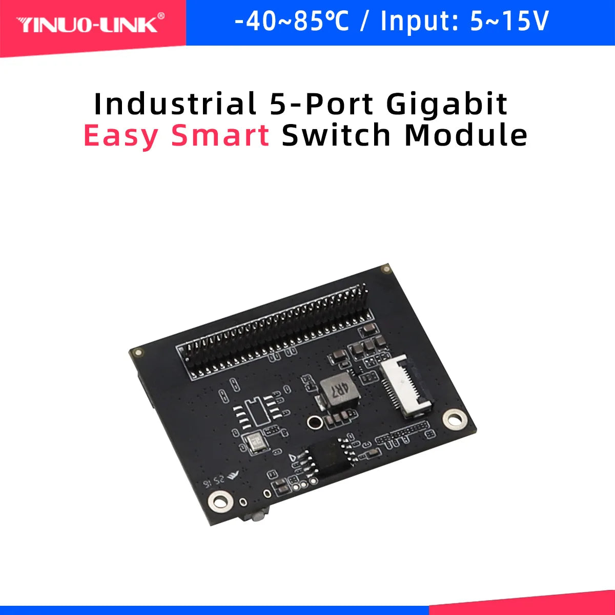 YINUO-LINK_YN-SG10501_5-Port Gigabit Smart Managed Industrial Switch Module 1.27mm Pin Header With VLAN TAG Support -40~85℃