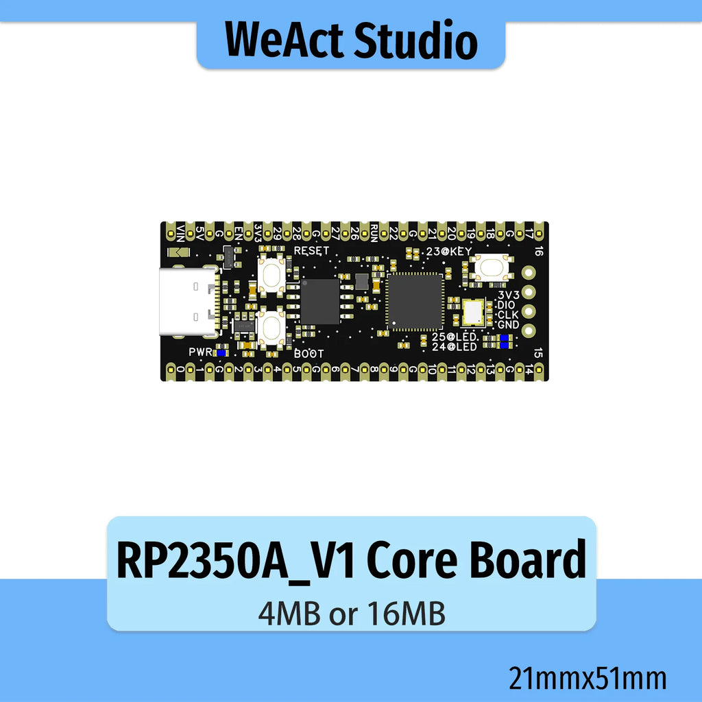 WeAct RP2350A_V10 All Pin Out Raspberry Pi RP2350 RISC-V Hazard3 520KByte SRAM 4/16MByte QSPI Flash