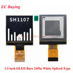 1.5 Inch OLED LCD White Display Module 1.5'' 128*128 Driver SH1107 COG I2C IIC SPI Serial Port 4PIN/7PIN Bare Screen 24PIN/25PIN