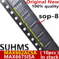 (10piece) 100% New MAX662 MAX662A MAX662ACSA MAX6675ISA MAX6675 sop-8