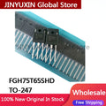 5PCS-10PCS FGH75T65 FGH75T65SHD IGBT 75A 650V Best Quality Stock
