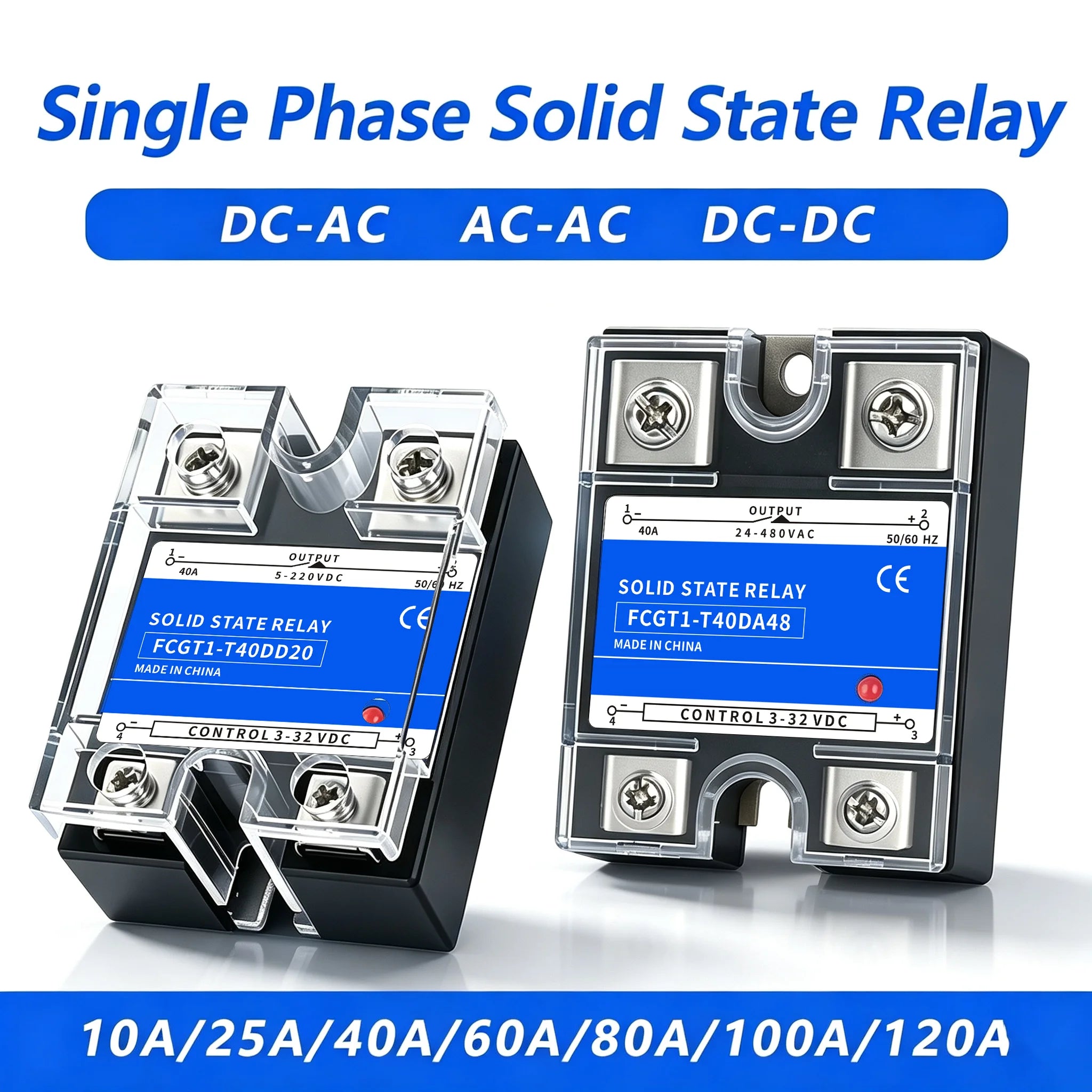 SSR Solid State Relay 10A 25A 40A 60A 80A 100A 120A Single Phase Control Relay DC TO AC DC TO DC AC TO AC