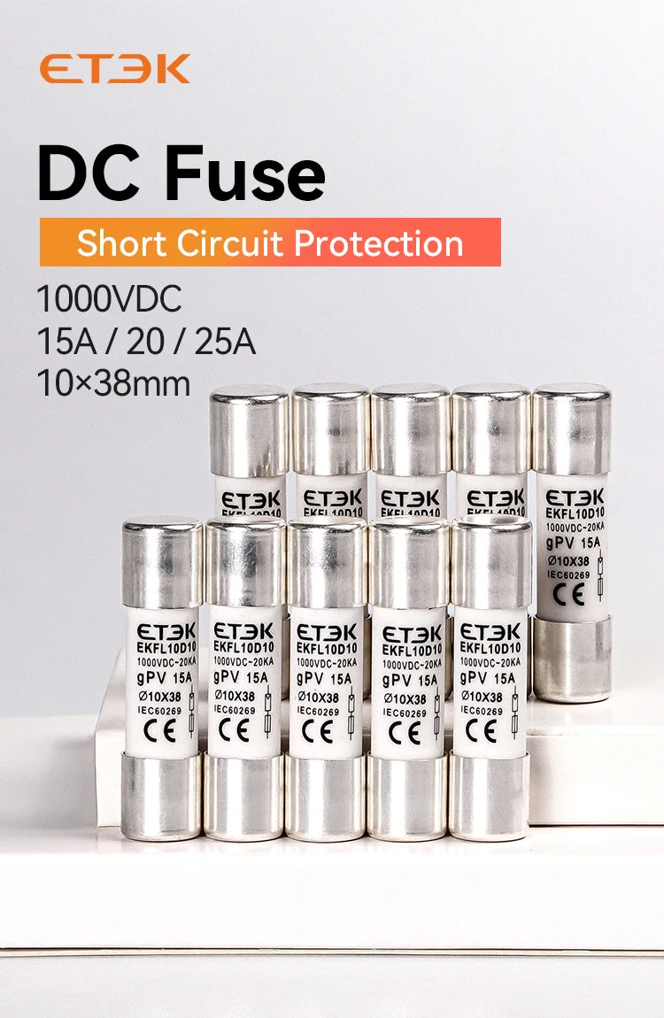 ETEK Solar DC 1000V PV Fuses 15A 20A 25A Ceramic GPV Fuse  10x38mm for Solar System Protection EKFL-10D