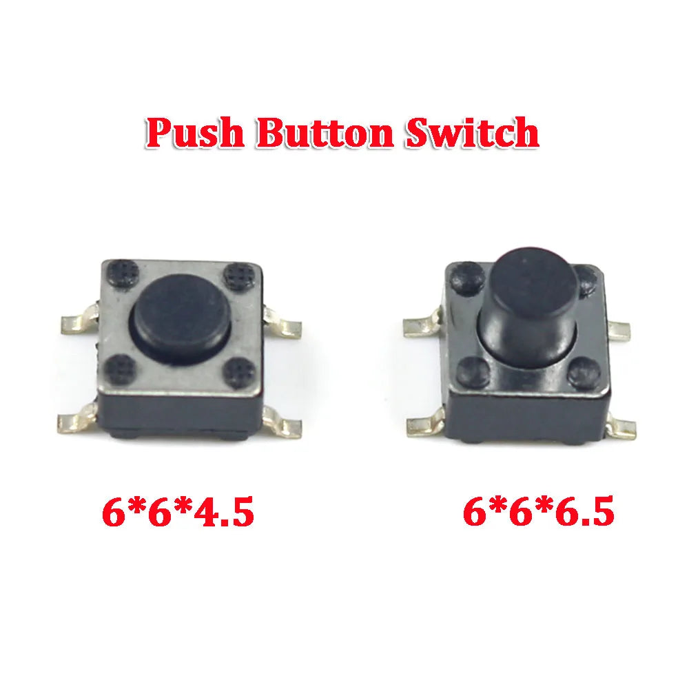 20/50/100pcs Push Button Switch 6*6*4.5/6*6*6.5 Tact Switch Tactile 6x6x4.5/6x6x6.5 SMD SMT Height Is 4.5mm 6.5mm