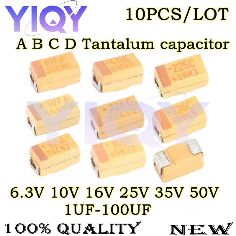 10PCS A B C D Tantalum capacitor SMD 1UF 0.22UF 100UF 4.7UF 10UF 22UF 33UF 47UF 6.3V 10V 16V 25V 35V 50V 3216 3528 6032 7343