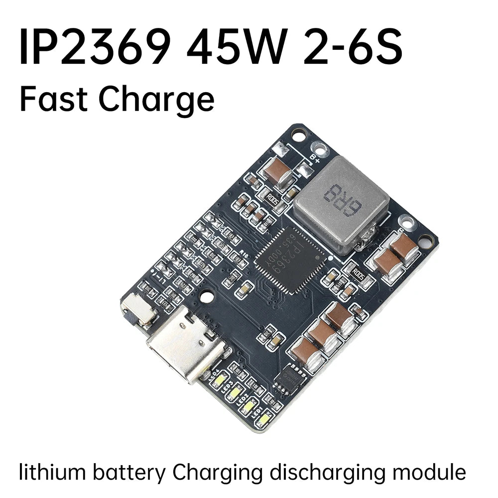 IP2369 45W 2S~6S Lithium Battery Charging Discharging Module BMS 3S 4S 5S Li-ion/LiFePO4 Batteries Charger for Power Banks Drone