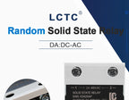 LCTC SSR Random Solid State Relay 10A 25A 40A 60A 80A 100A 120A DC Control AC Single Phase Control 3-6VDC 24-480VAC