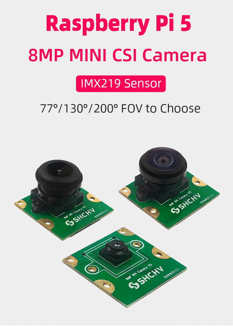 Raspberry Pi 5 8MP Camera IMX219 Sensor 77° 130° 200° FOV Fisheye MINI CSI Interface with 15cm FFC for RPI 5 Pi5
