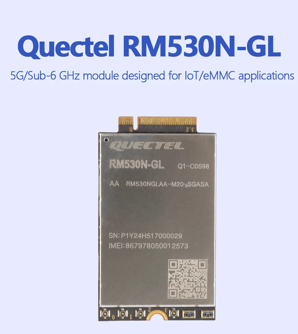 Original Quectel RM530N-GL 5G 4G 3G LTE-A Multi-mode Sub-6G MMWave M.2 Module Multi-constellation GNSS Receiver 3GPP R16