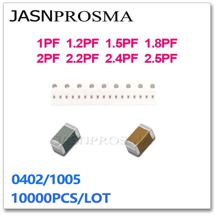 JASNPROSMA 10000PCS 0402 1005 COG/NPO RoHS 0.25% 0.5% 1PF 1.2PF 1.5PF 1.8PF 2PF 2.2PF 2.4PF 2.5PF 50V SMD High quality Capacitor