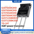 5PCS NEW G75T65AK5HD G15T120BK3SD G50T60AK3HD G60T60AK3SD G30T60AK3HD G25T135BKR3S TO-247 IGBT power transistor