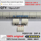 Aoweziic 2024+ 100% New Imported Original 3120 FOD3120 DIP-8 FOD3120SD SOP-8 Optocoupler IGBT Driver IC Hot Sale