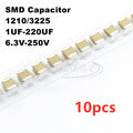 10PCS 1210 3225 SMD Capacitor 1uF 2.2uF 4.7uF 10uF 22uF 47uF 100uF 220uF 6.3V 10V 16V 25V 35V 50V 63V 100V 200V 250V X7R Bonakin