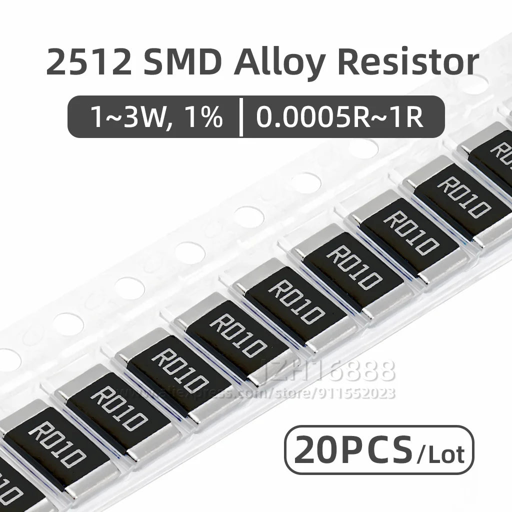 20PCS 2512 SMD Current Sense Resistor 1% Alloy Shunt Resistor R001 R005 R010 R020 R030 R050 R100 R200 R220 R330 R470 R500 1R00