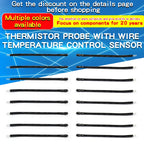 10PCS Thermistor NTC Negative Temperature Coefficient MF52D 10K/100K Probe with Wire Temperature Sensor 3950