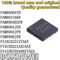 10PCS PAM8006ATR PAM8013AKR PAM8904EGPR PAM8904JER PAM8904JPR PAM8908JER PI3AUX221ZTAEX PI3USB221AZUAEX PI4IOE5V6408ZTAEX