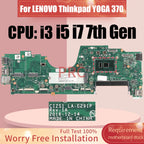 Full test For LENOVO Thinkpad YOGA 370 Laptop Motherboard LA-E291P i3 i5 i7 7th Gen 01HY288 01HY173 10M88818 Notebook Mainboard