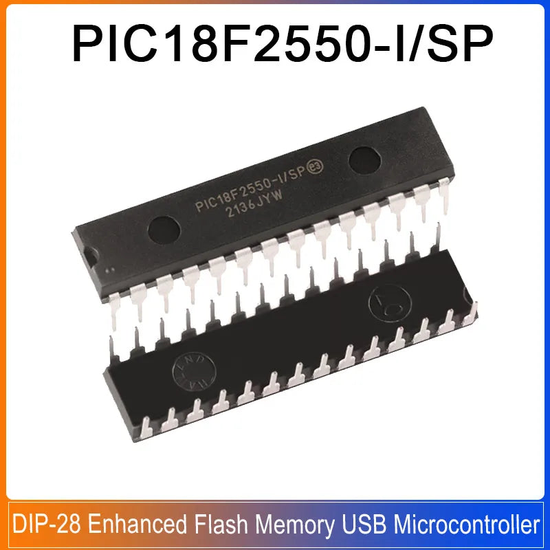 PIC18F2550-I/SP DIP-28 PIC18F2550 PIC18F PIC 18F2550 Enhanced Flash Memory USB Microcontroller